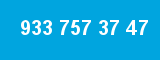 933 757 37 47